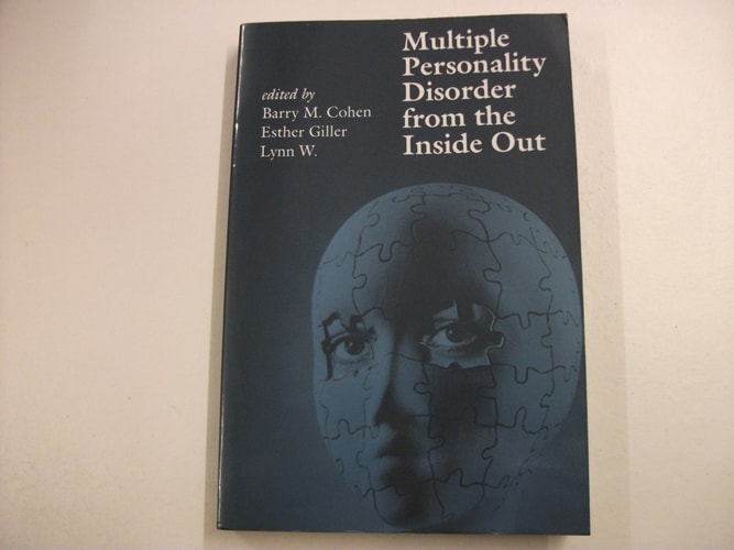 Multiple Personality Disorder From the Inside Out