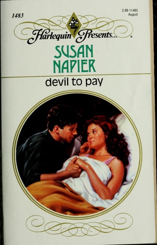 Devil To Pay (Harlequin Presents, No 1483)