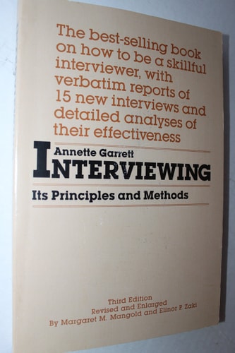 Interviewing: Its Principles and Methods