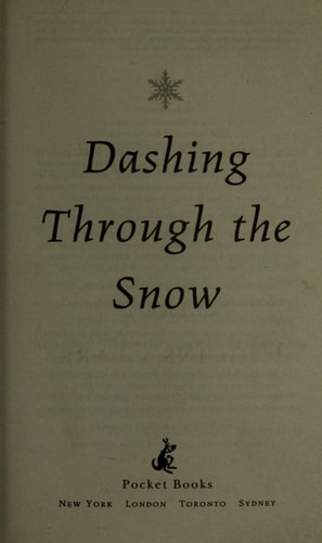 Dashing Through the Snow