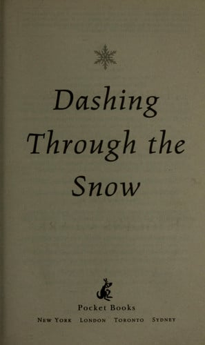 Dashing Through the Snow
