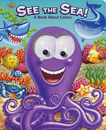 See the Sea!: See the Sea! (Googly Eyes)
