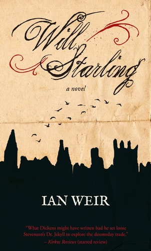 Will Starling: A Novel