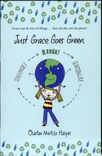 Just Grace Goes Green (The Just Grace Series) (The Just Grace Series, 4)