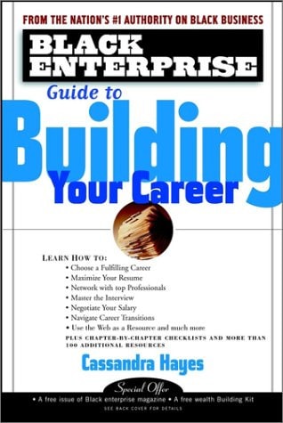 Building Your Career (Black Enterprise Series)