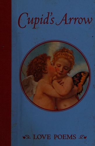 Cupid's Arrow: Love Poems