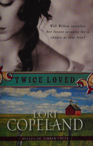 Twice Loved (Belles of Timber Creek, Book 1)