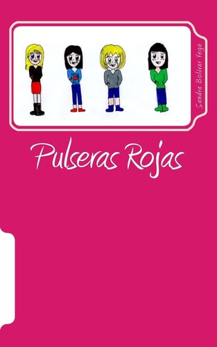 Pulseras Rojas (Spanish Edition)
