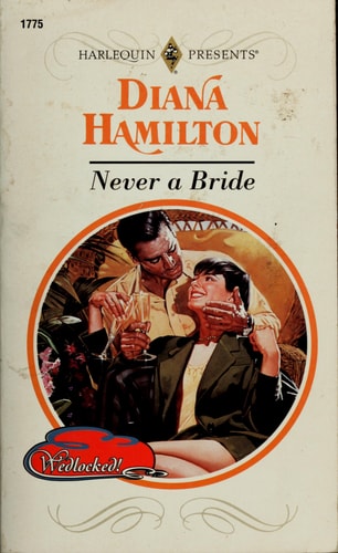 Never A Bride (Wedlocked!)