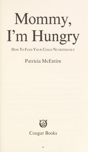 Mommy, I'm Hungry