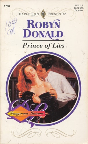Prince of Lies (Dangerous Liaisons) (Harlequin Presents, No 1783)