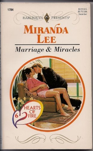 Marriage And Miracles (Hearts Of Fire)