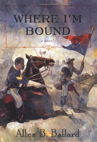 Where I'm Bound: A Novel