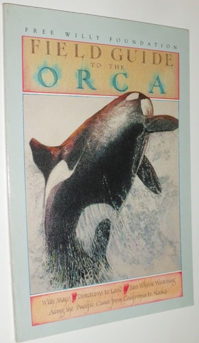 Field Guide to the Orca (Sasquatch Field Guide Series)