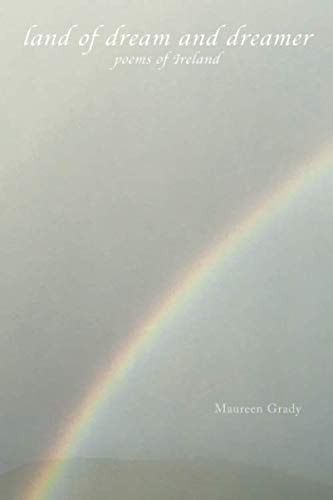 land of dream and dreamer, poems of Ireland