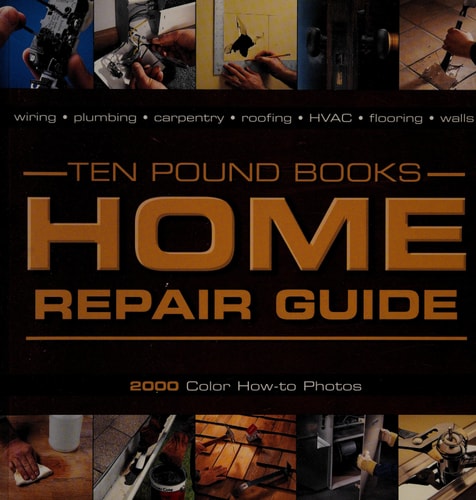 Ten Pound Books Home Repair Guide 2000 Color How-to Photos