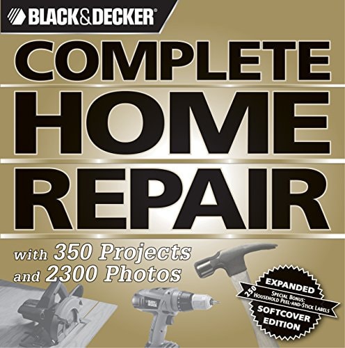 Black & Decker Complete Home Repair (Black & Decker Complete Photo Guide)