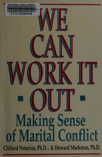 We Can Work It Out: Making Sense of Marital Conflict