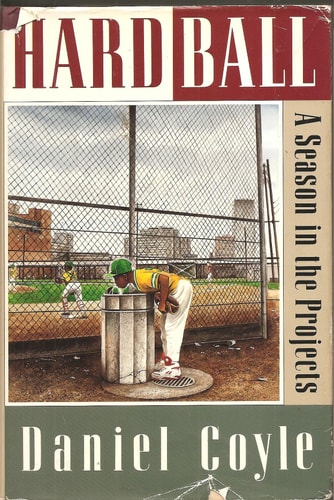 HARD BALL, A Season in the Projects