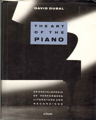 THE ART OF THE PIANO Encyclopaedia of Performers, Literature and Recordings