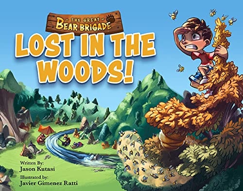 The Great Bear Brigade: Lost In The Woods - Children’s Camping Picture Book for Ages 2-6, Go On a Forest Adventure & Discover How to Keep Safe In the Great Outdoors - Camping Books for Kids