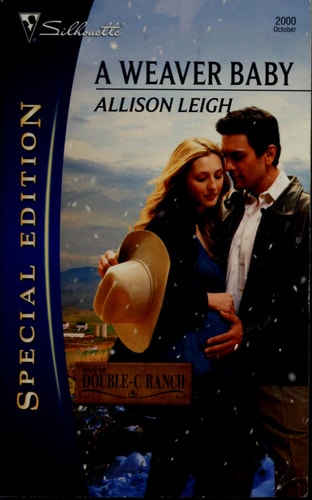 A Weaver Baby (Men of the Double-C Ranch, 8)