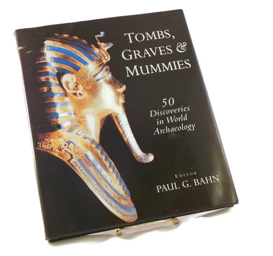Tombs, Graves and Mummies