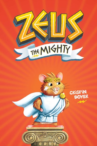 Zeus The Mighty: The Maze of the Menacing Minotaur (Book 2)
