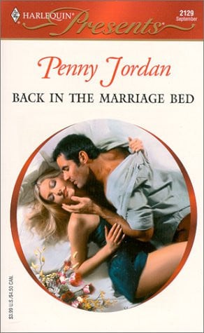Back in the Marriage Bed (Amnesia) (Harlequin Presents, 2129)