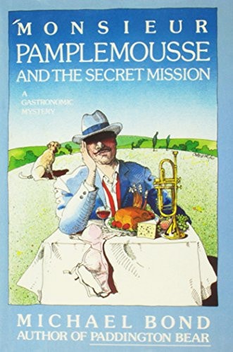 Monsieur Pamplemousse and the Secret Mission