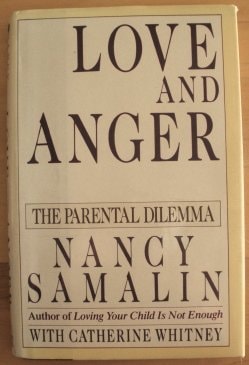 Love and Anger: The Parental Dilemma