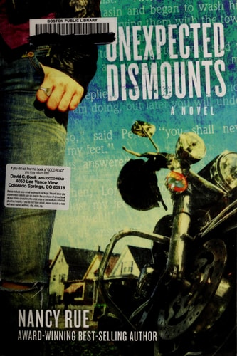 Unexpected Dismounts: A Novel