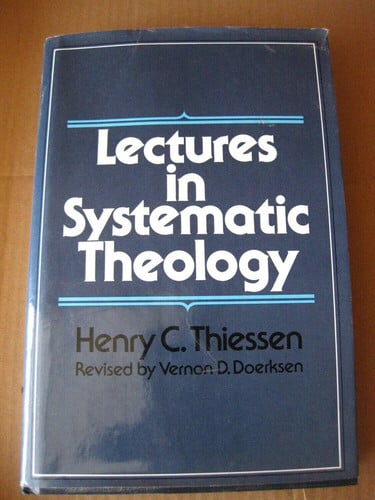 Lectures in systematic theology