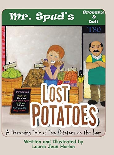 Lost Potatoes: A Harrowing Tale of Two Potatoes on the Lam