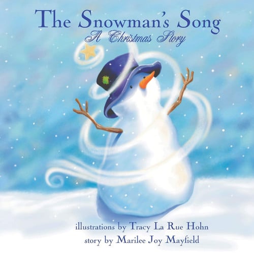 The Snowman's Song A Christmas Story
