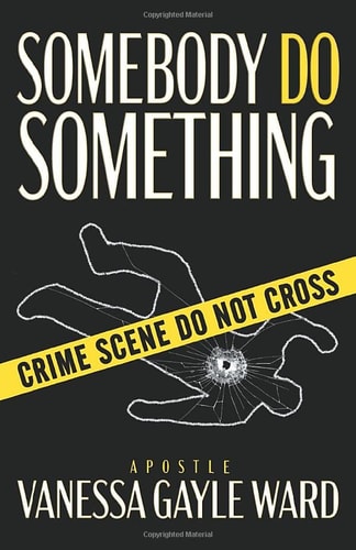 Somebody Do Something