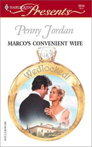 Marco's Convenient Wife (Wedlocked!) (Harlequin Presents # 2314)