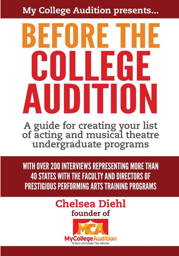 Before The College Audition: A guide for creating your list of acting and musical theatre undergraduate programs