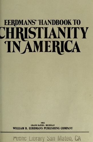 Eerdmans' Handbook to Christianity in America