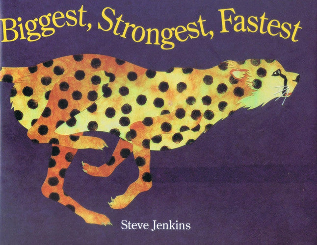 Biggest, Strongest, Fastest