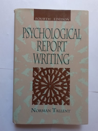Psychological Report Writing (4th Edition)