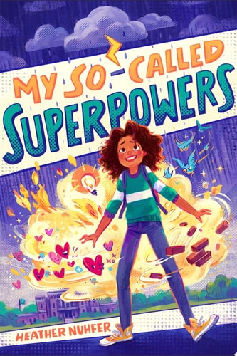 My So-Called Superpowers (My So-Called Superpowers, 1)