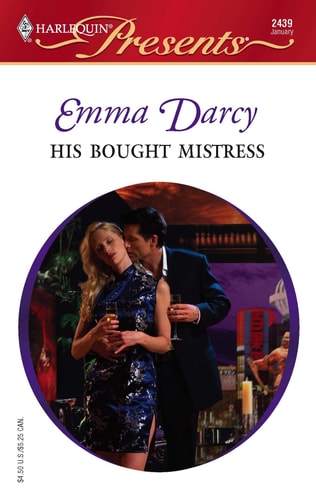 His Bought Mistress (Harlequin Presents # 2439)
