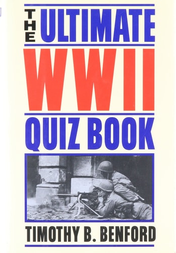 The ultimate WWII quiz book