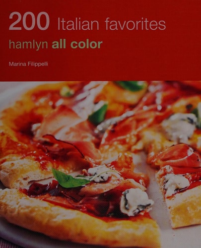 200 Italian Favorites (Hamlyn All Color)