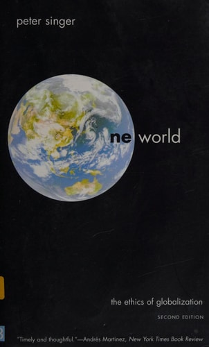 One World: The Ethics of Globalization (The Terry Lectures)