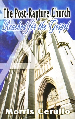 The Post-Rapture Church: Reached for the Gospel