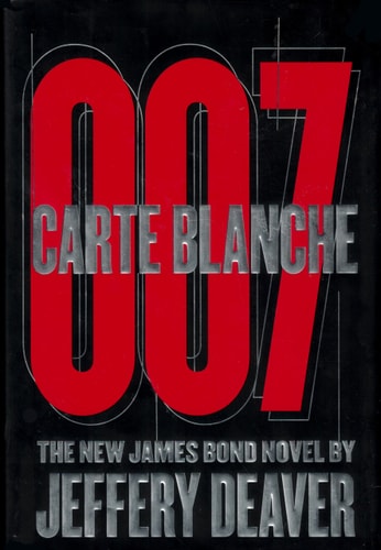 Carte Blanche The New James Bond Novel