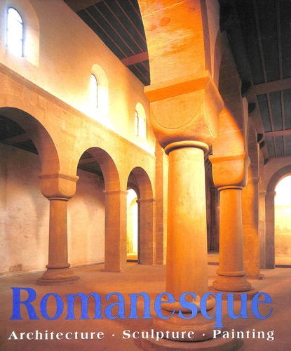 Romanesque Architecture, Sculpture, Painting