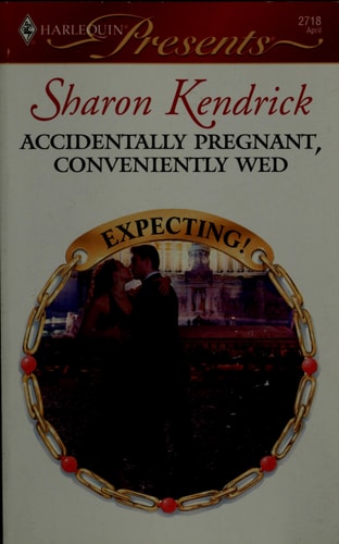 Accidentally Pregnant, Conveniently Wed